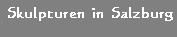 Skulpturen in Salzburg